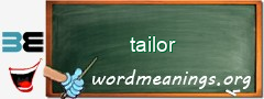 WordMeaning blackboard for tailor